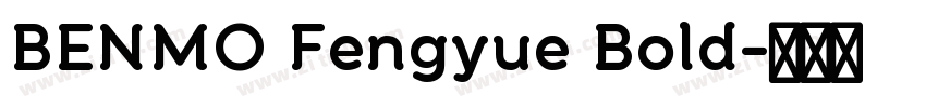 BENMO Fengyue Bold字体转换